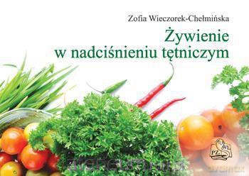 Żywienie w nadciśnieniu tętniczym [KSIĄŻKA]