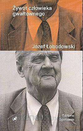 Żywot człowieka gwałtownego [KSIĄŻKA]