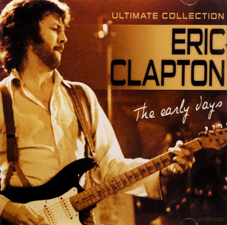 Eric Clapton: The Early Days [CD]