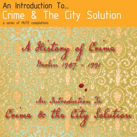 Crime And The City Solution: A History Of Crime [CD]