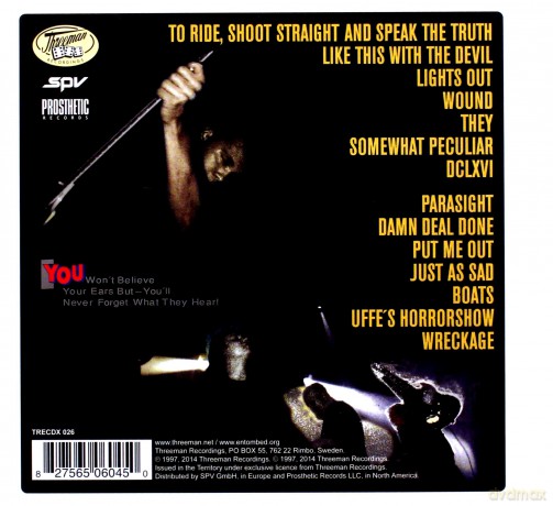 Entombed: To Ride Shoot Straight And Speak The Truth (Deluxe Edition) [2CD]