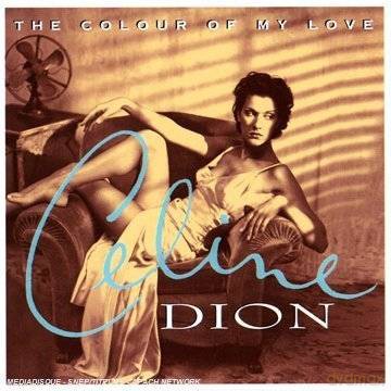 Celine Dion: The Colour Of My Love [CD]
