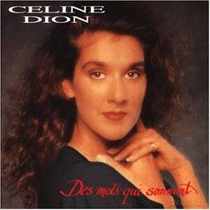 Celine Dion: Des Mots Qui Sonnent [CD]