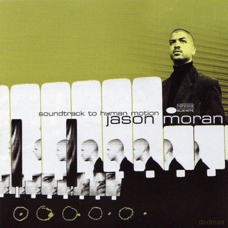 Jason Moran: Soundtrack To Human Motion [Winyl]