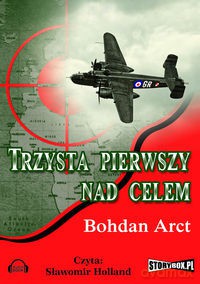 301 nad celem - Bohdan Arct [AUDIOBOOK] [CD-MP3]