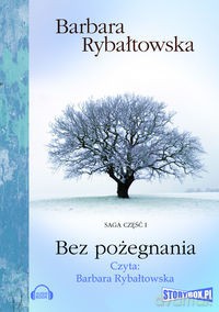 Bez pożegnania - Barbara Rybałtowska [AUDIOBOOK] [CD-MP3]