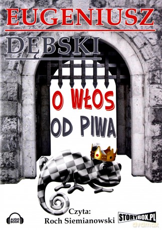 O włos od piwa - Eugeniusz Dębski [AUDIOBOOK] [CD-MP3]