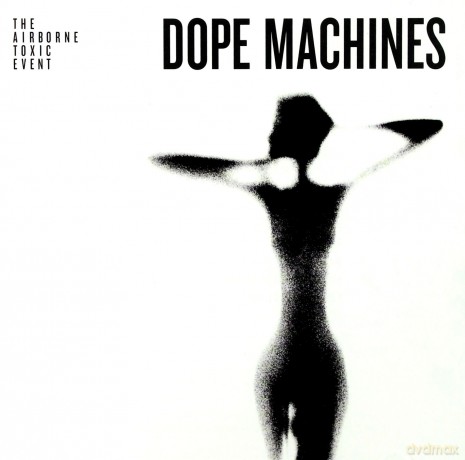 The Airborne Toxic Event: Dope Machines [CD]