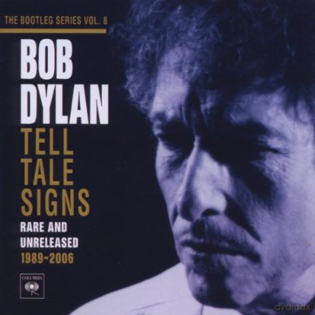 Bob Dylan: Tell Tale Signs: The Bootleg Series Vol. 8 [2CD]