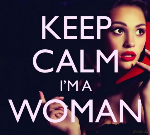 Keep Calm I'm a Woman [CD]