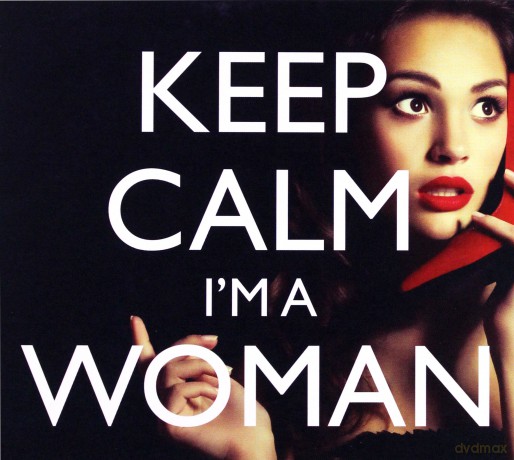 Keep Calm I'm a Woman [CD]