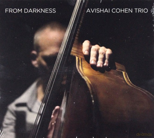 Avishai Trio Cohen: From Darkness [CD]