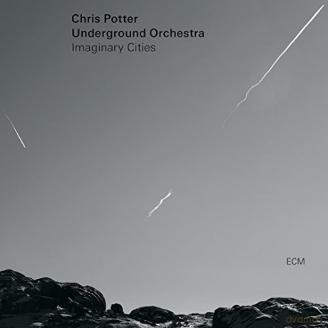 Chris Potter: Imaginary Cities [CD]