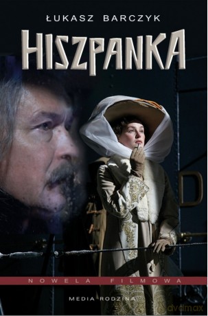 Hiszpanka - Łukasz Barczyk [KSIĄŻKA]