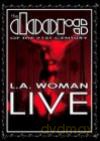 The Doors Of The 21st Century: L.A. Woman Live [DVD]
