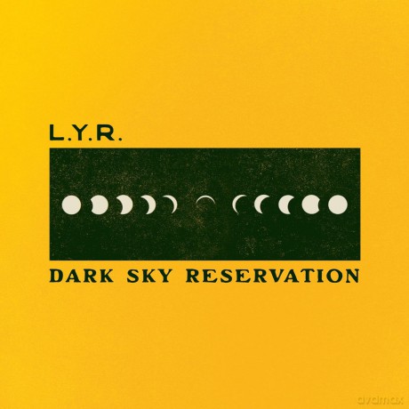 Lyr: Dark Sky Reservation [CD]