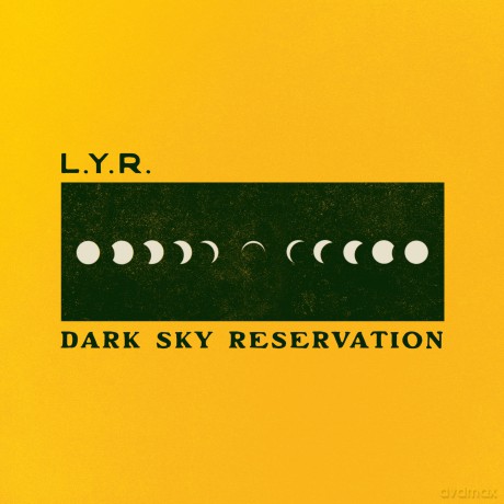Lyr: Dark Sky Reservation [CD]
