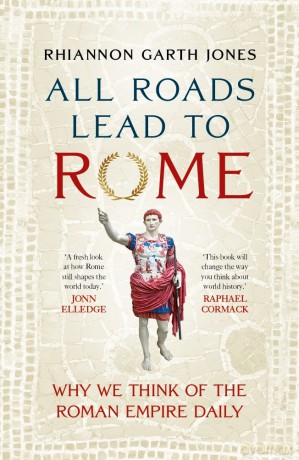 All Roads Lead to Rome - Rhiannon Garth Jones [KSIĄŻKA]
