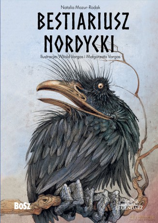 Bestiariusz japoński. Bestiariusz nordycki. Legendarz - Natalia Mazur-Rodak [KSIĄŻKA]