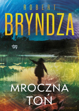 Mroczna toń. Erika Foster (Tom 3) - Robert Bryndza [KSIĄŻKA]