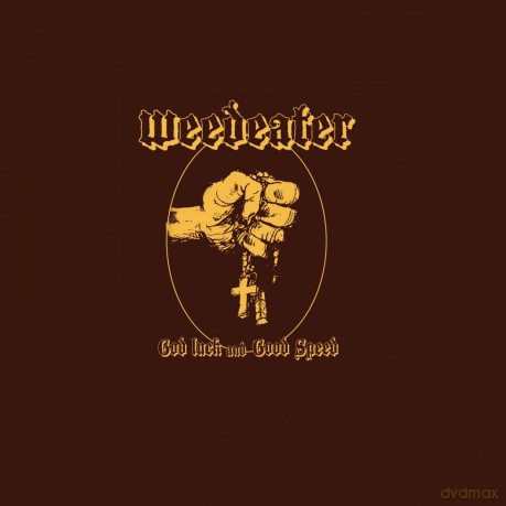 Weedeater: God Luck And Good Speed [CD]