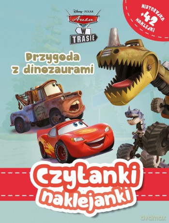 Przygoda z dinozaurami. Disney Pixar Auta w trasie. Czytam i naklejam [KSIĄŻKA]