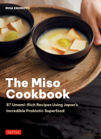 The Miso Cookbook - Misa Enomoto [KSIĄŻKA]