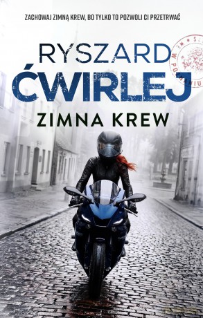 Zimna krew. Śledztwa Anety Nowak (Tom 7) - Ryszard Ćwirlej [KSIĄŻKA]