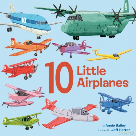 10 Little Airplanes (10 Little Vehicles) - Annie Bailey [KSIĄŻKA]