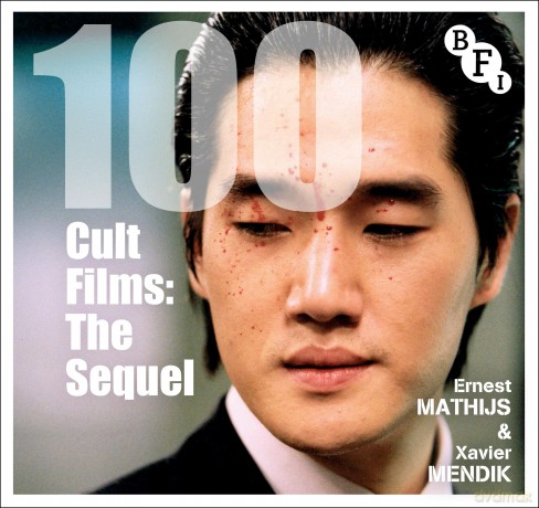 100 Cult Films: The Sequel (BFI Screen Guides) - Ernest Mathijs [KSIĄŻKA]