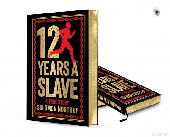 12 Years A Slave: A True Story (Deluxe Hardbound Edition) - Solomon Northup [KSIĄŻKA]