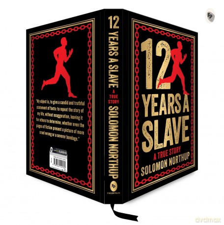 12 Years A Slave: A True Story (Deluxe Hardbound Edition) - Solomon Northup [KSIĄŻKA]