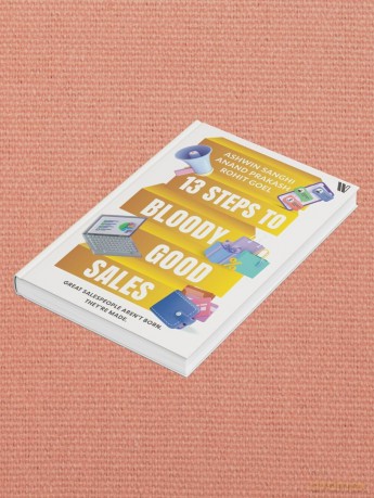 13 Steps to Bloody Good Sales - Sanghi Ashwin [KSIĄŻKA]