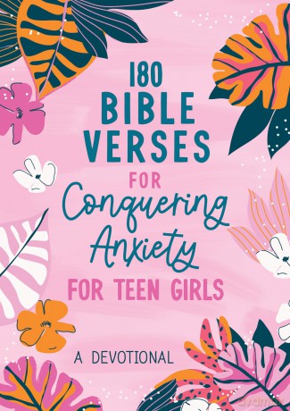 180 Bible Verses for Conquering Anxiety for Teen Girls: A Devotional - Ren Brumbaugh Green [KSIĄŻKA]