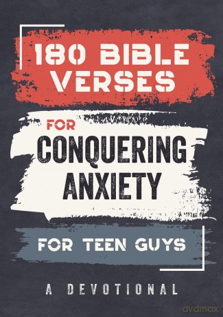 180 Bible Verses for Conquering Anxiety for Teen Guys: A Devotional - Paul Kent [KSIĄŻKA]