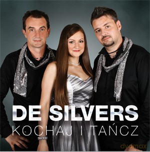 De Silvers: Kochaj i tańcz [CD]