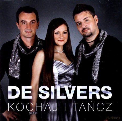 De Silvers: Kochaj i tańcz [CD]