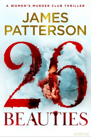 26 Beauties: The unputdownable new thriller in the Number 1 Sunday Times bestselling series (Women's Murder Club, 26) - James Patterson [KSIĄŻKA]