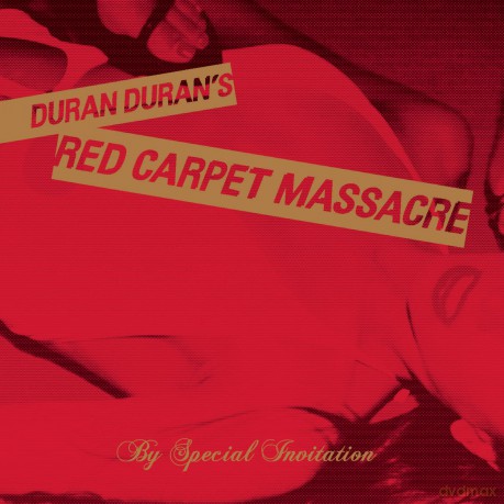 Duran Duran: Red Carpet Massacre [2CD]