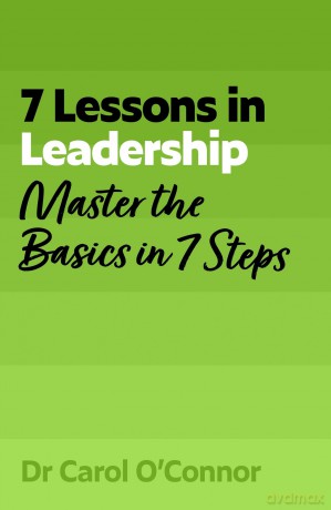 7 Lessons in Leadership: Master the Basics of Leading in 7 Steps (TYW) - Carol O'connor [KSIĄŻKA]