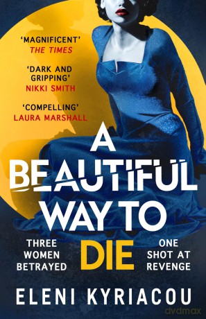 A Beautiful Way to Die - Eleni Kyriacou [KSIĄŻKA]