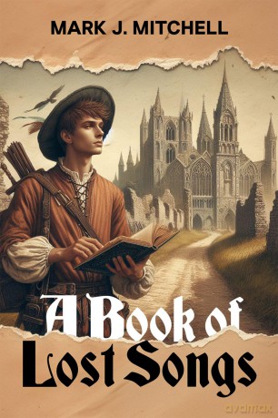 A Book of Lost Songs - Mark J. Mitchell [KSIĄŻKA]