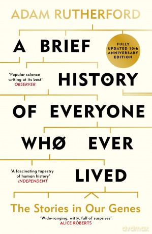 A Brief History of Everyone Who Ever Lived: The Stories in Our Genes - Fully Updated 10th Anniversary Edition - Adam Rutherford [KSIĄŻKA]