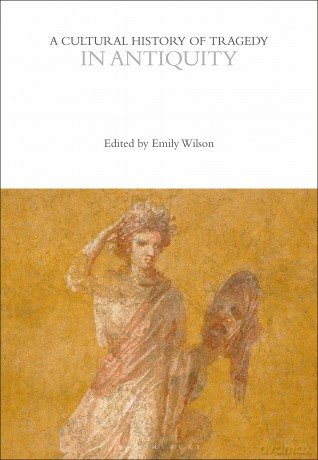 A Cultural History of Tragedy in Antiquity (The Cultural Histories Series) - Dummy Author [KSIĄŻKA]