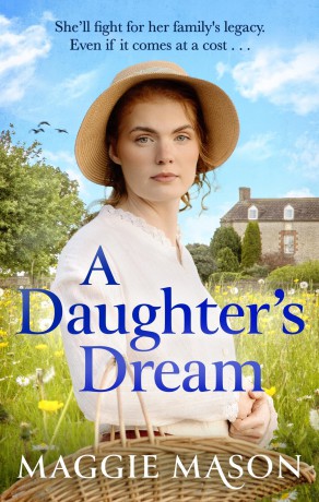 A Daughter's Dream: an emotional, heartwarming new saga novel for 2026, perfect for fans of Rosie Goodwin and Katie Flynn - Maggie Mason [KSIĄŻKA]