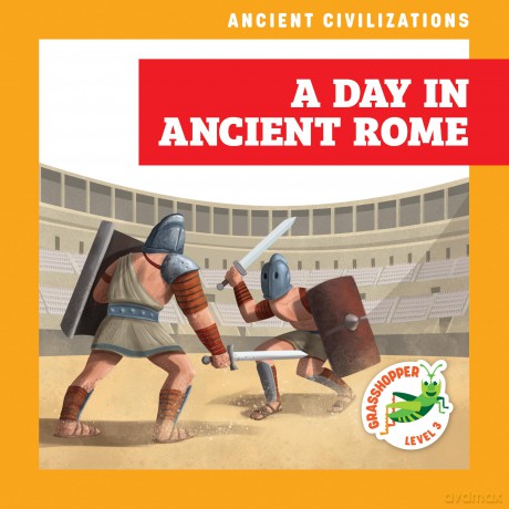 A Day in Ancient Rome (Ancient Civilisations) - Janie Havemeyer [KSIĄŻKA]