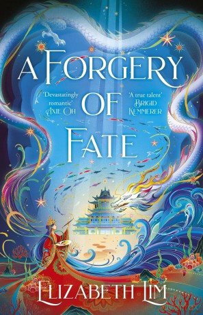 A Forgery of Fate: the New York Times bestselling romantic fantasy standalone (Hodderscape) - Elizabeth Lim [KSIĄŻKA]