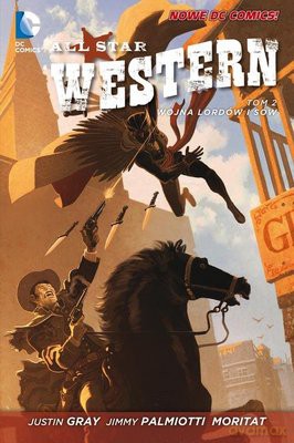 All Star Western. Wojna Lordów i Sów, tom 2 - Jimmy Palmiotti [KOMIKS]