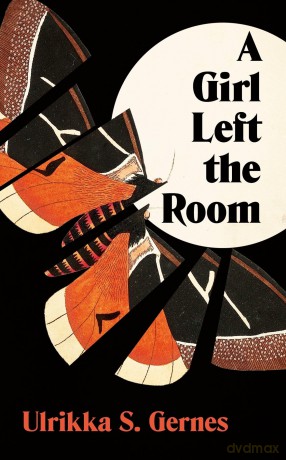 A Girl Left the Room - Ulrikka S Gernes [KSIĄŻKA]