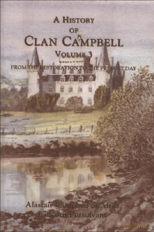 A History of Clan Campbell: From the Restoration to the Present day - Campbell Alastair [KSIĄŻKA]